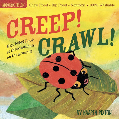 Creep! Crawl!